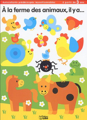 A la ferme des animaux, il y a.