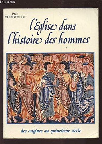 l'eglise dans l'histoire des hommes