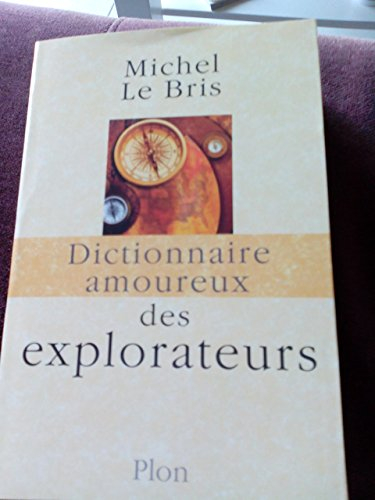 dict amoureux des explorateurs