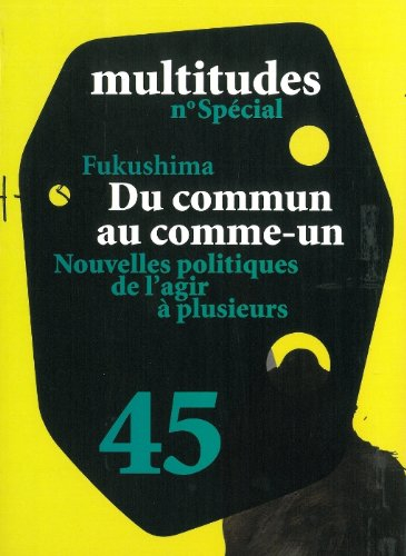 Multitudes, n° 45. Du commun au comme-un