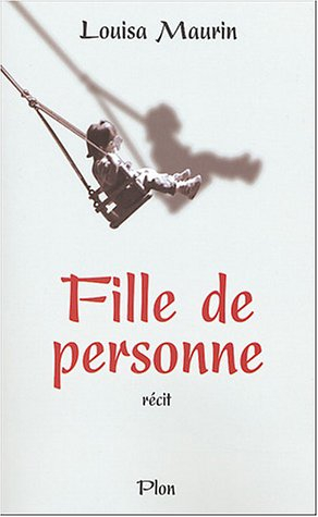 Fille de personne : récit