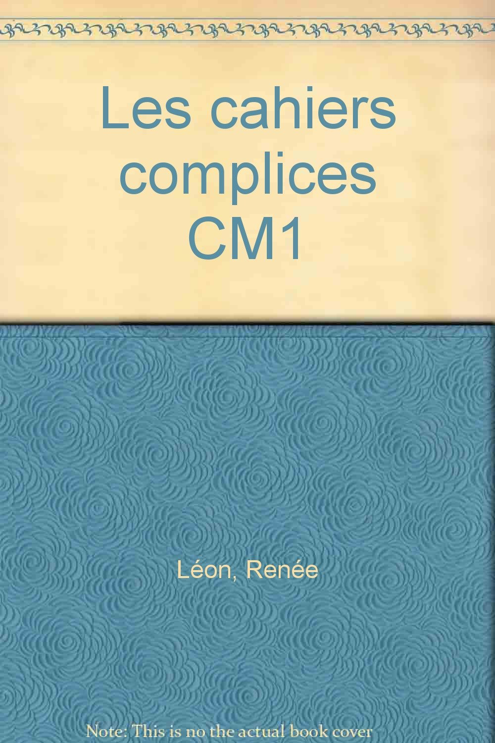Les cahiers complices CM1, 9-10 ans : 20 activités parent-enfant en français et en maths