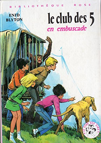 le club des cinq en embuscade
