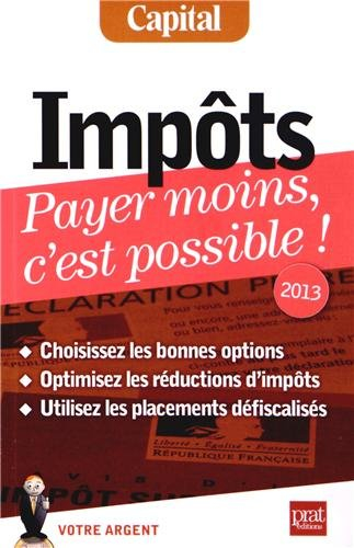 Impôts, payer moins, c'est possible !