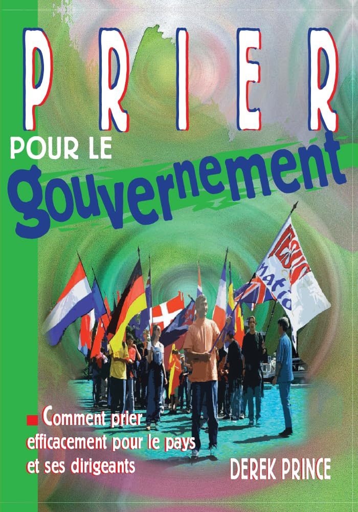 Prier pour le gouvernement : Comment prier efficacement pour le pays et ses dirigeants