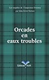 Orcades en eaux troubles