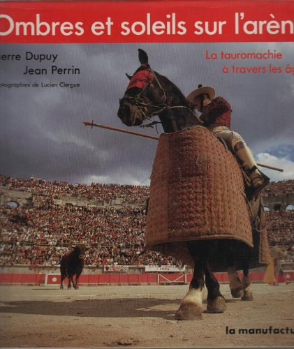 ombres et soleils sur l'arène