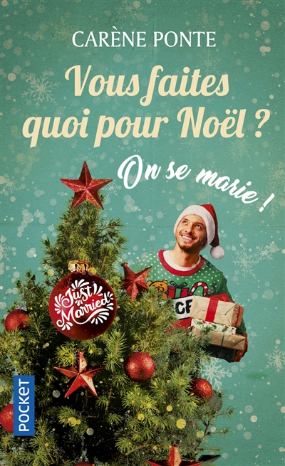 Vous faites quoi pour Noël ? : on se marie !