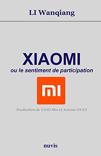 Xiaomi ou Le sentiment de participation