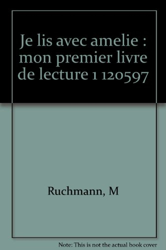Je lis avec Amélie : mon premier livre de lecture