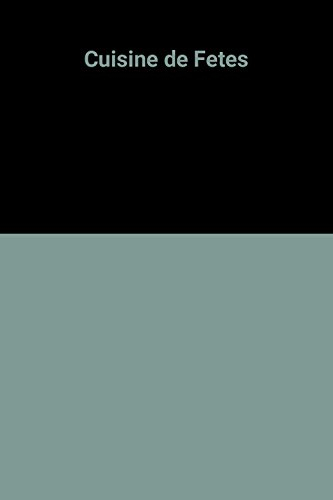 La cuisine de fêtes