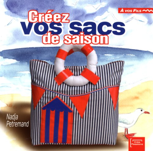 Créez vos sacs de saison