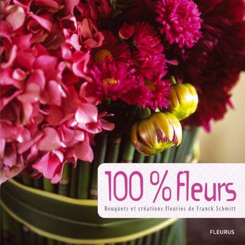 100% fleurs : bouquets et créations fleuries