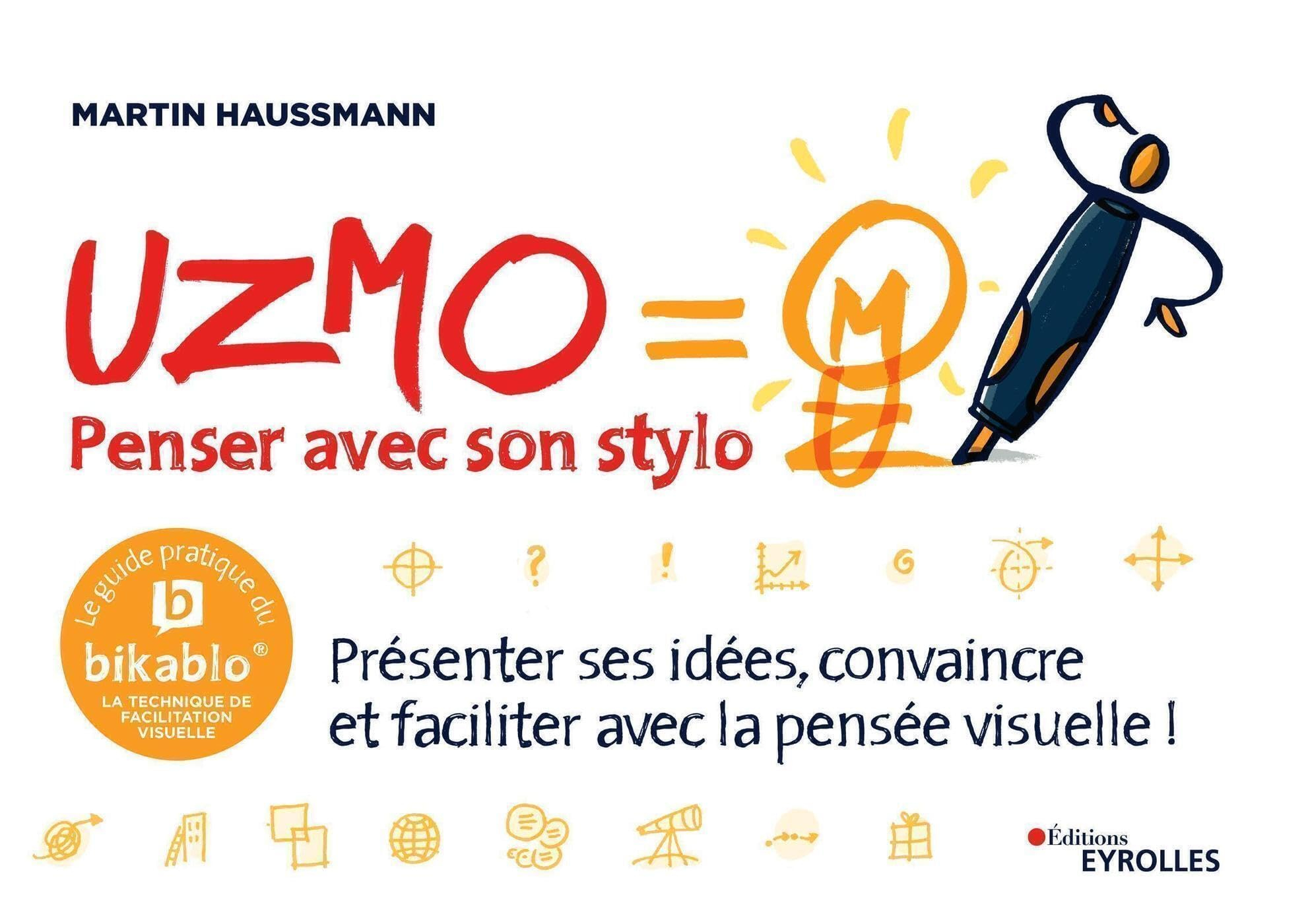 Uzmo, penser avec son stylo : présenter ses idées, convaincre et faciliter avec la pensée visuelle !