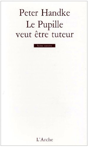Le pupille veut être tuteur
