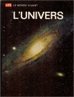 le monde vivant : l'univers