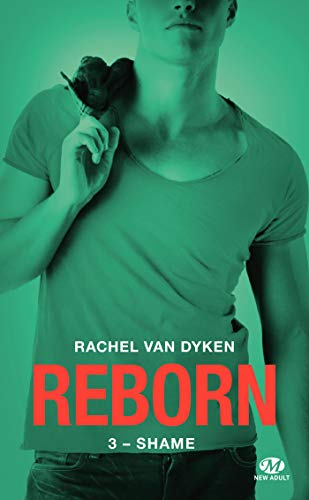Reborn. Vol. 3. Shame