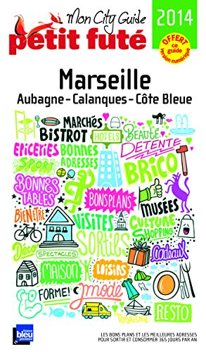 Marseille : Aubagne, Calanques, Côte bleue : 2014