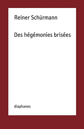 Des hégémonies brisées