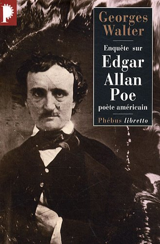 Enquête sur Edgar Allan Poe, poète américain : biographie