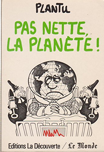 Pas nette, la planète !