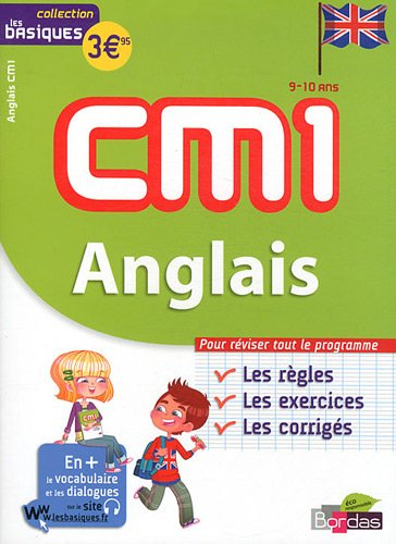 Anglais CM1, 9-10 ans : les règles, les exercices, les corrigés