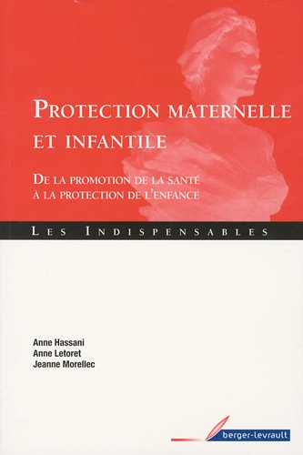 Protection maternelle et infantile : de la promotion de la santé à la protection de l'enfance