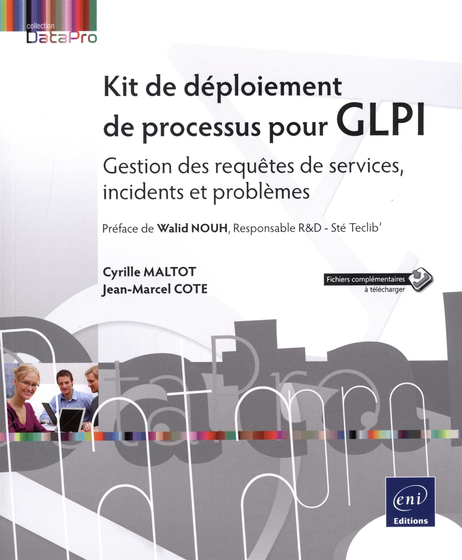 Kit de déploiement de processus pour GLPI : gestion des requêtes de services, incidents et problèmes