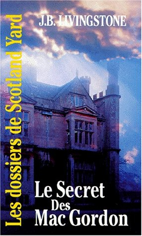 Le secret des Mac Gordon