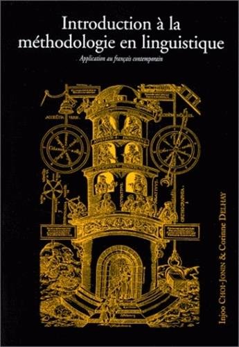 Introduction à la méthodologie en linguistique : application au français contemporain