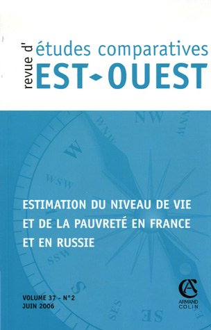 Revue d'études comparatives Est-Ouest, n° 2 (2006). Estimation du niveau de vie et de la pauvreté en