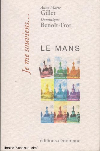 Je me souviens, Le Mans...