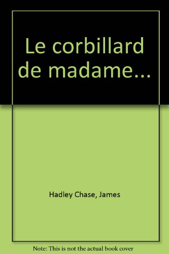 Le Corbillard de Madame