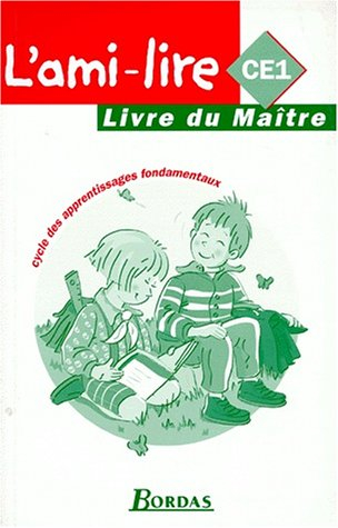 l'ami-lire ce1. livre du maître