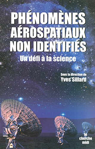 Phénomènes aérospatiaux non identifiés : un défi à la science