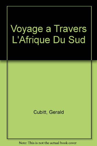 voyage a travers l'afrique du sud