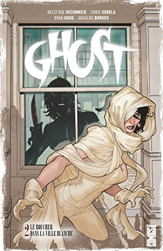 Ghost. Vol. 2. Le boucher dans la ville blanche