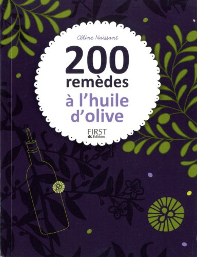 200 remèdes à l'huile d'olive