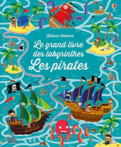 Le grand livre des labyrinthes. Les pirates