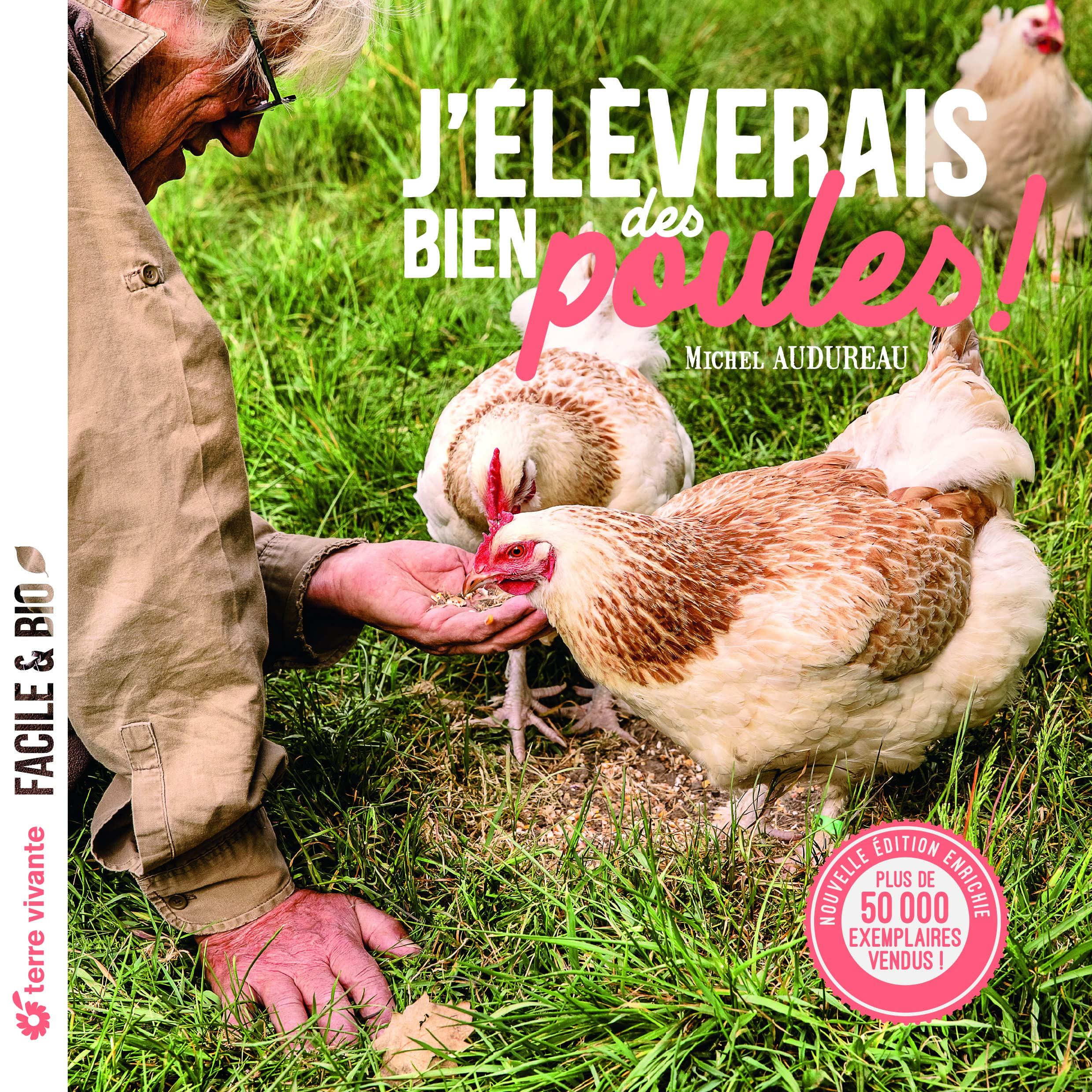 J'élèverais bien des poules !
