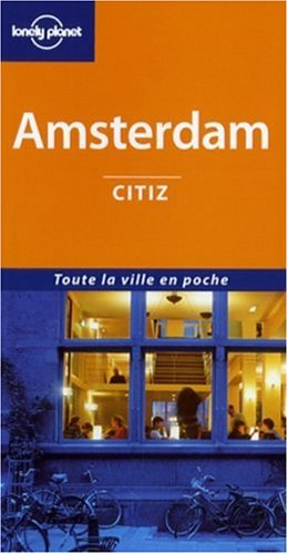 Amsterdam : toute la ville en poche
