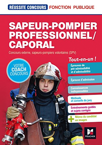 Sapeur-pompier professionnel-caporal : concours externe, sapeurs-pompiers volontaires (SPV) : tout-e