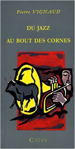 Du jazz au bout des cornes