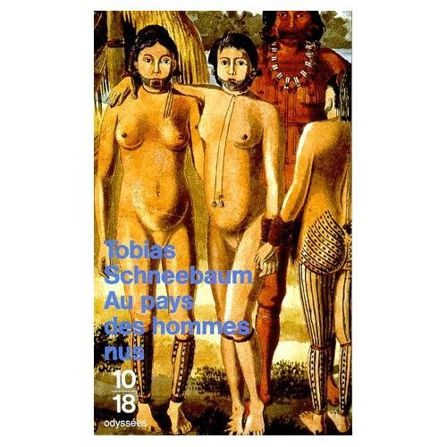 Au pays des hommes nus