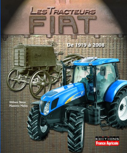 Tracteurs Fiat : de 1919 à nos jours