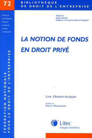 La notion de fonds en droit privé