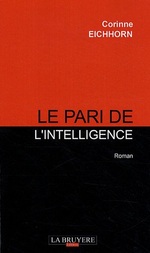 Le pari de l'intelligence