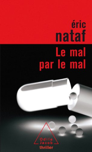 Le mal par le mal