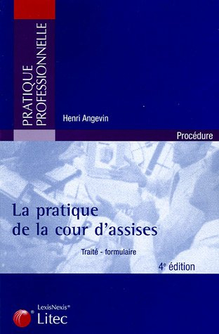 La pratique de la cour d'assises