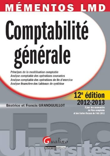 Comptabilité générale : principes de la modélisation comptable, analyse comptable des opérations cou